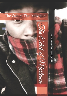 The Edict of Marlawn: The Cult of The Individual