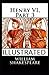 Henry VI, Part 3 Illustrated