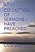 A COLLECTION OF SERMONS I HAVE PREACHED by Chris Swanson