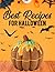 Best Recipes For Halloween:...