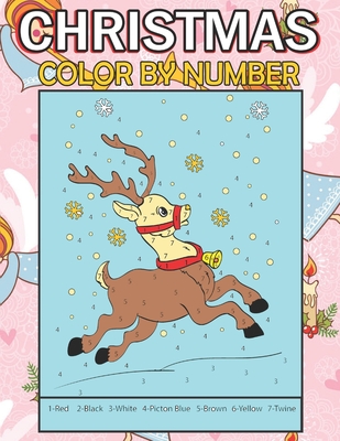 Christmas Color By Number: 30 Jumbo Color By Numbers Beautiful Christmas Coloring Book with Large Print kids, Children, and Toddler