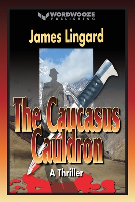 The Caucasus Cauldron