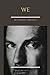 We by Yevgeny Zamyatin