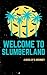 Welcome to Slumberland