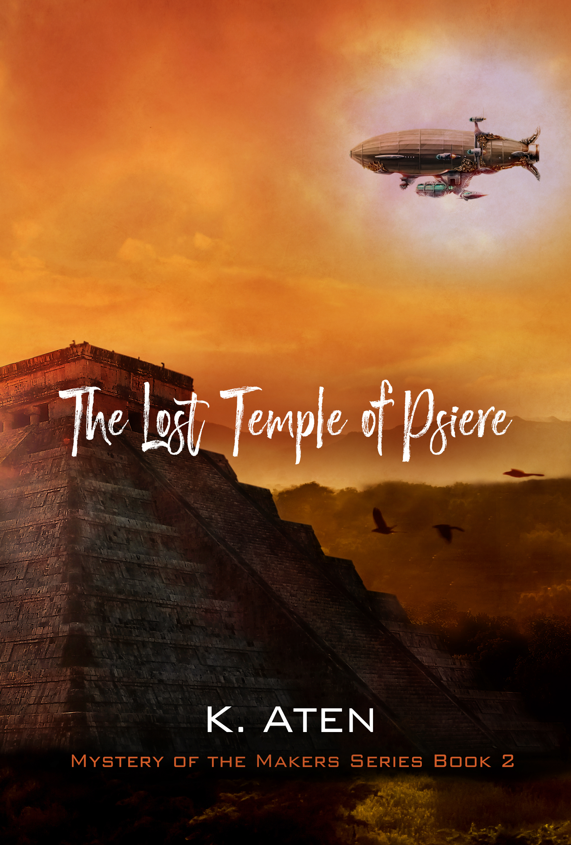 The Lost Temple of Psiere (Mystery of the Makers, #2)