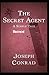 The Secret Agent