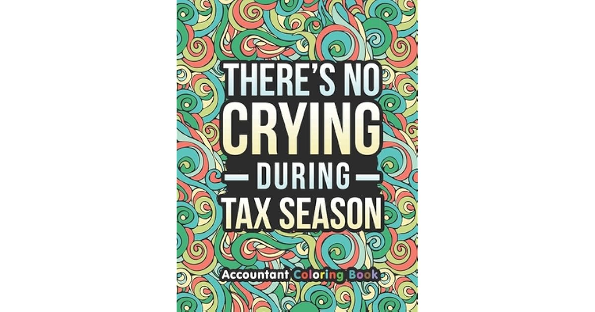 Accountant Coloring Book: A Snarky & Humorous Accounting Coloring Book ...