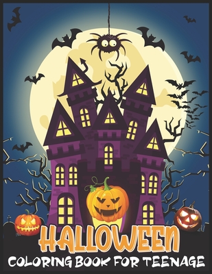 Halloween Coloring Book For Teenage: A Super Scary Halloween Coloring Book - umbo Activity Books, Cute Gosts and Pumpkins, Gift Idea for Girl Boys (Coloring Books for Adults, Teens and Tweens)