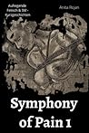 Symphony of Pain 1: Aufregende Fetisch & SM - Kurzgeschichten