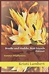 Brooke and Maddie, Best Friends Forever: Summer Wildflowers (Tales, South of Savannah)