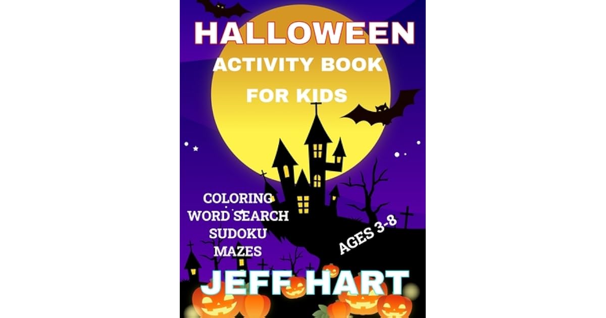 Halloween Activity Book For Kids Spooky Fun Happy Halloween 