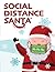 Social Distance Santa: Soci...