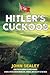 HITLER'S CUCKOOS