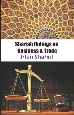 Shariah Rulings on Trade and Business