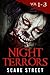 Night Terrors Volumes 1 - 3