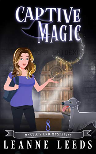 Captive Magic (Mystic's End #8)