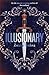 Illusionary by Zoraida Córdova