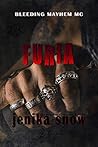Book cover for Furia (Bleeding Mayhem MC, #3)