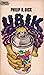 Ubik by Philip K. Dick