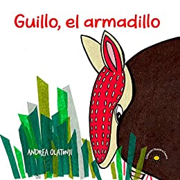Guillo, el armadillo (Nuestra Fauna n? 2)