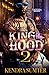 King of The Hood 2