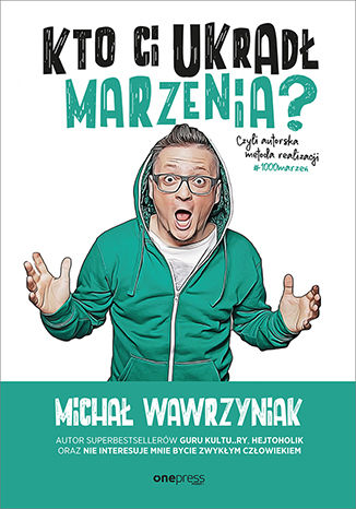 Kto Ci ukradł marzenia?