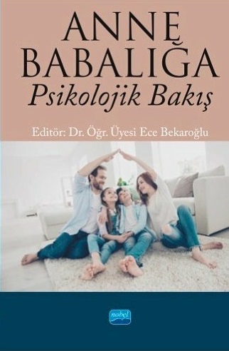 Anne Babalığa Psikolojik Bakış