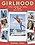 Girlhood: Teens Around the ...