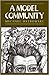 A Model Community