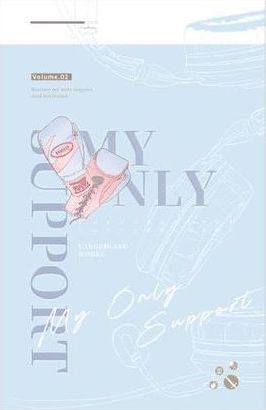 My Only Support, Volume 2