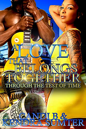 Read A Love That Belongs Together: Through The Test of Time