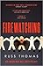 Firewatching (Detective Sergeant Adam Tyler #1)