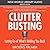 Clutter Busting: Letting Go of What's Holding You Back