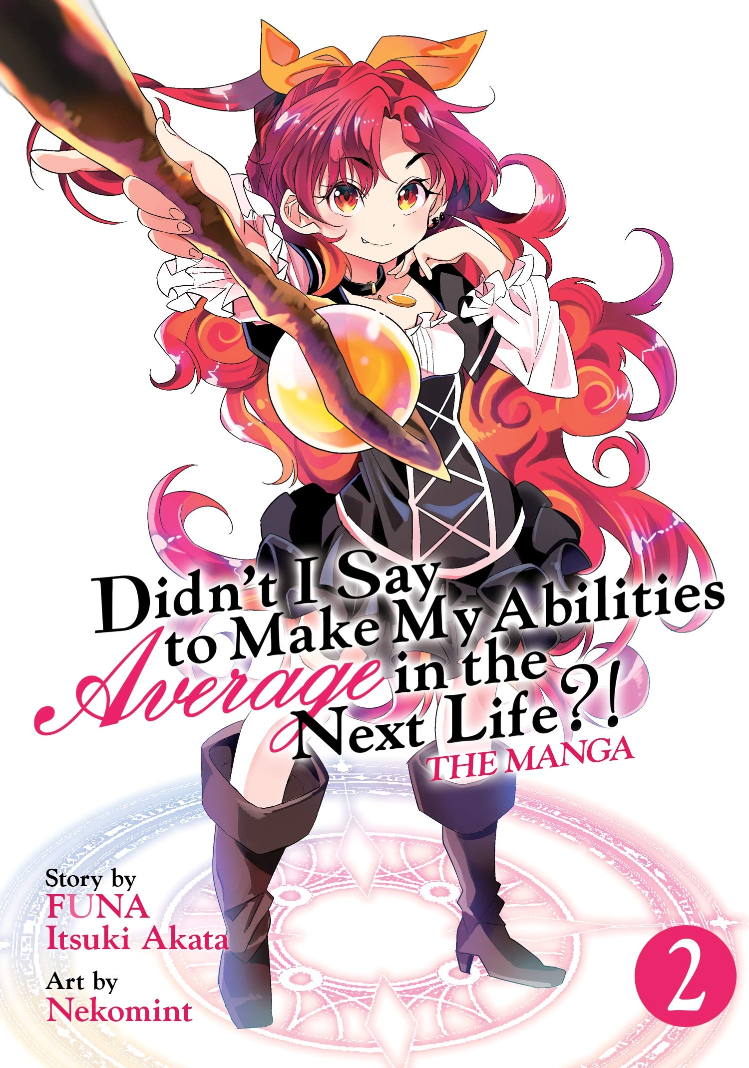 Didn't I Say to Make My Abilities Average in the Next Life?! Manga, Vol. 2 (Paperback)