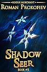 Shadow Seer by Roman Prokofiev