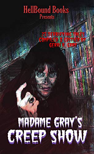Madame Gray's Creep Show