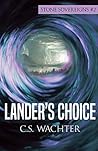 Lander's Choice (Stone Sovereigns, #2)