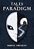 Tales of a Paradigm