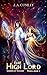 The High Lord (Legends of T...