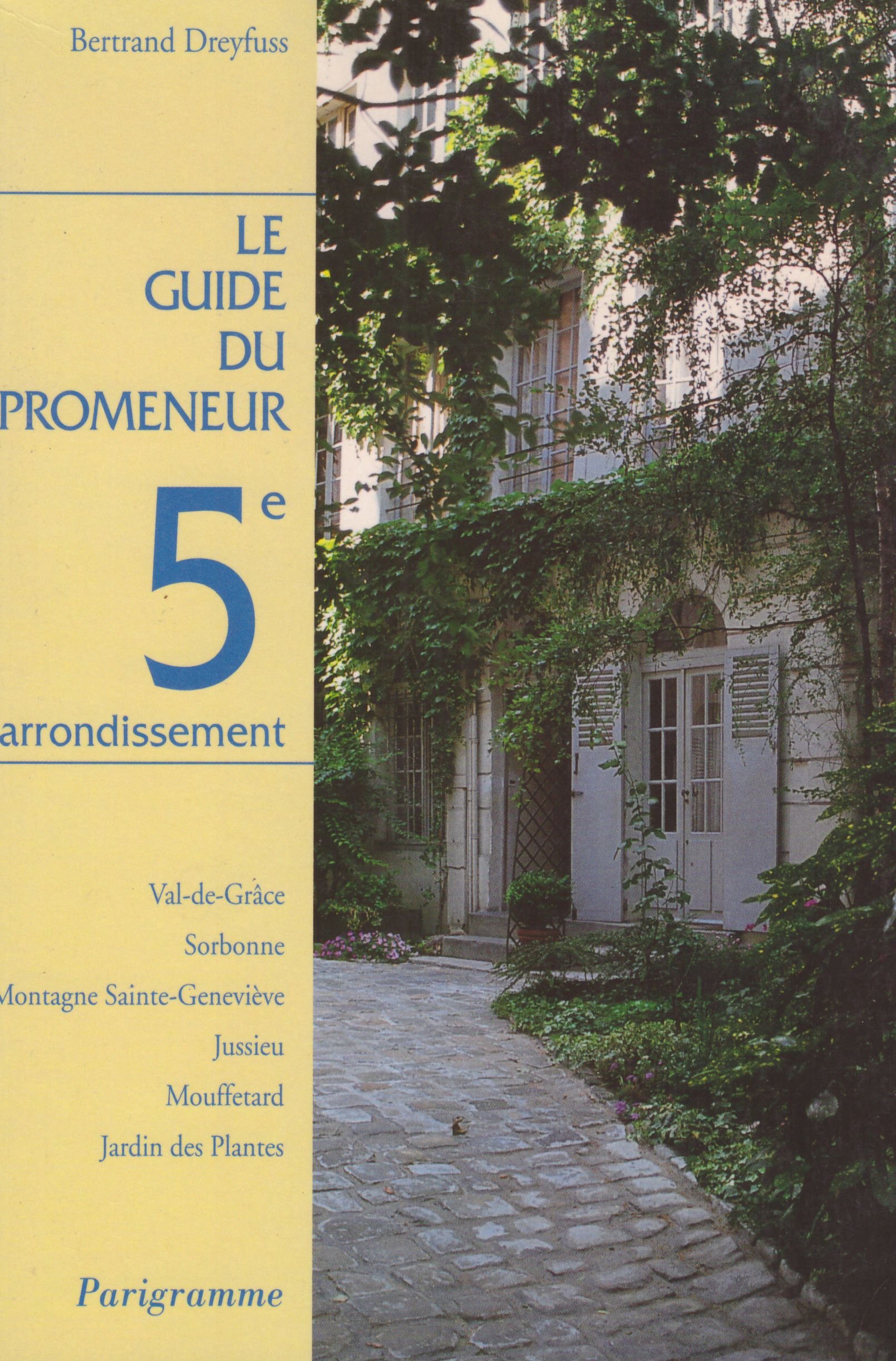 Le Guide du promeneur: 5e arrondissement