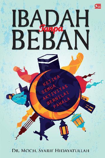 Ibadah Tanpa Beban