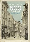 800 aastat lugusi...