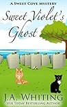 Sweet Violet's Ghost