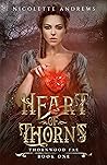 Heart of Thorns by Nicolette Andrews