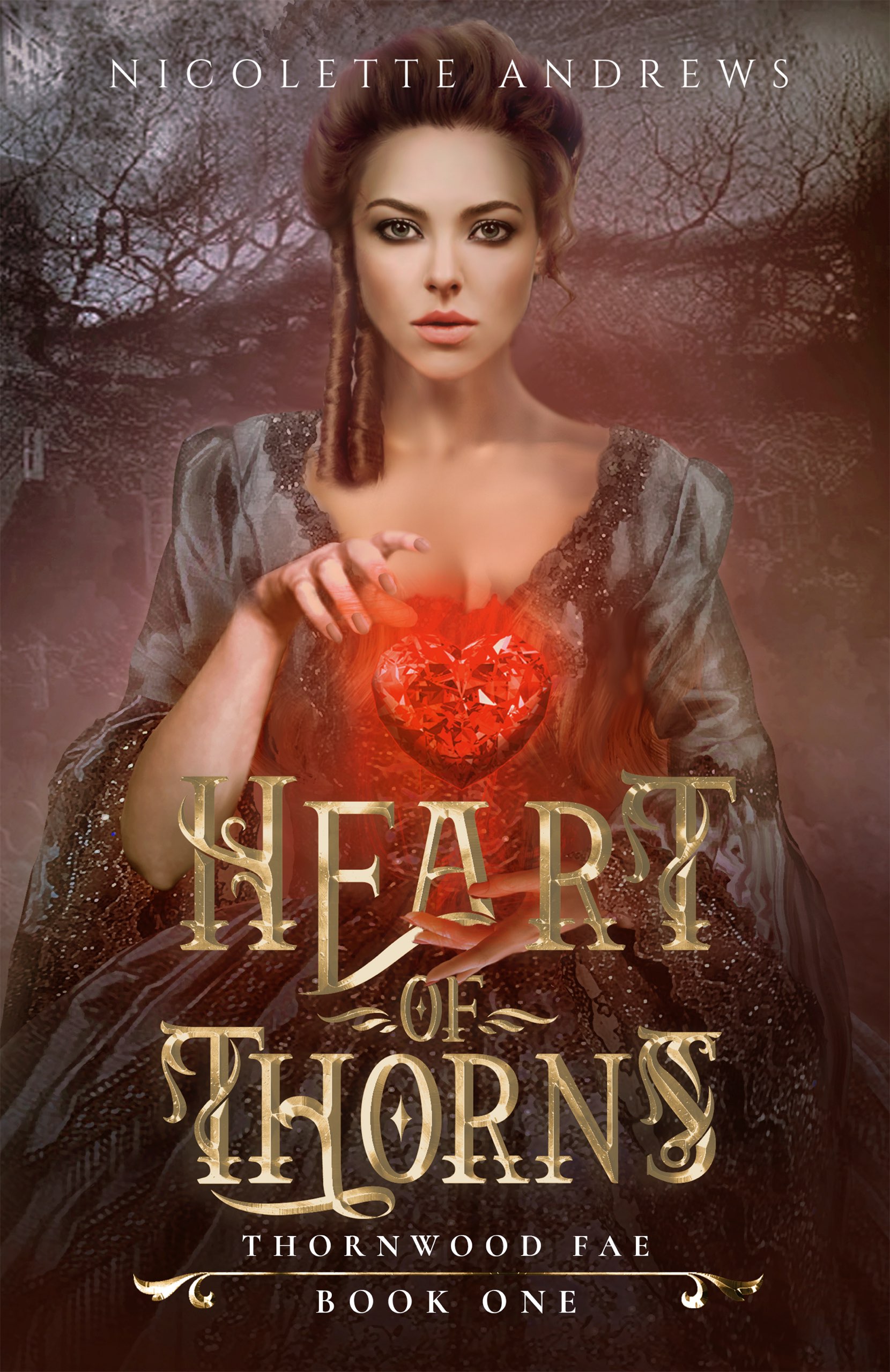 Heart of Thorns (Thornwood Fae, #1)