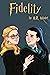 Fidelity by H.R. Winter Fidelity by H.R. Winter