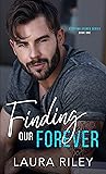 Finding Our Forever (Stepping Stones #1)