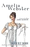 Amelia Webster: A Novel After Jane Austen