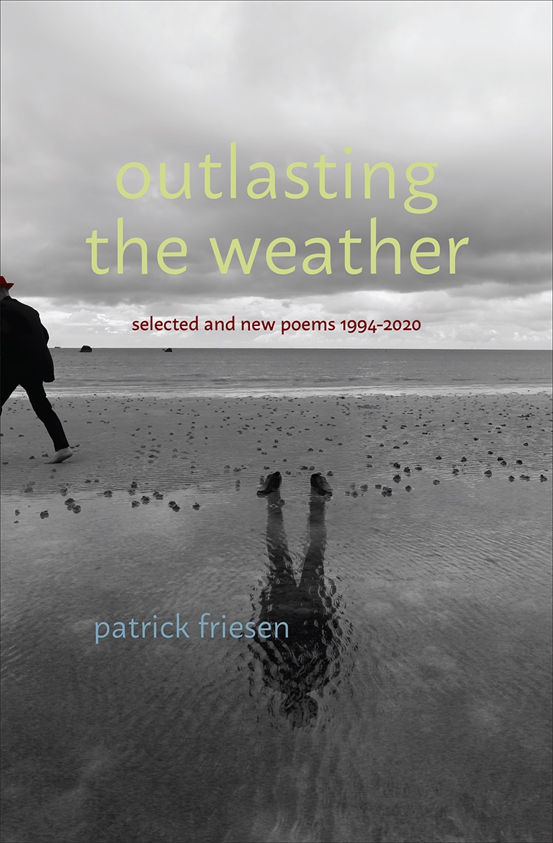 Outlasting the Weather: Selected and New Poems 1994-2020