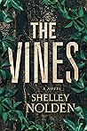 The Vines by Shelley Nolden